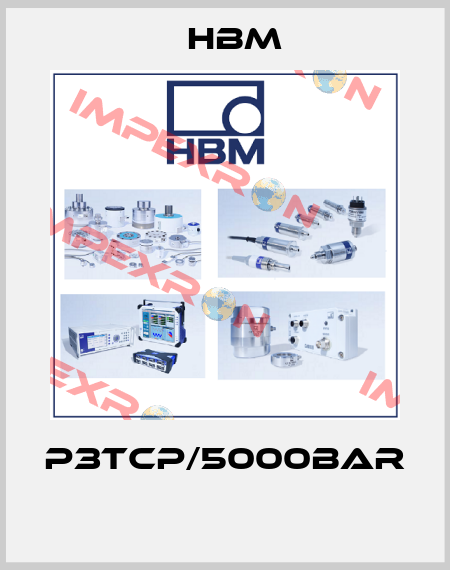 P3TCP/5000BAR  Hbm