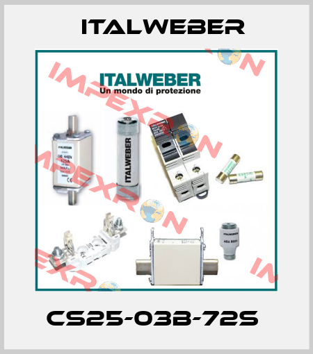 CS25-03B-72S  Italweber