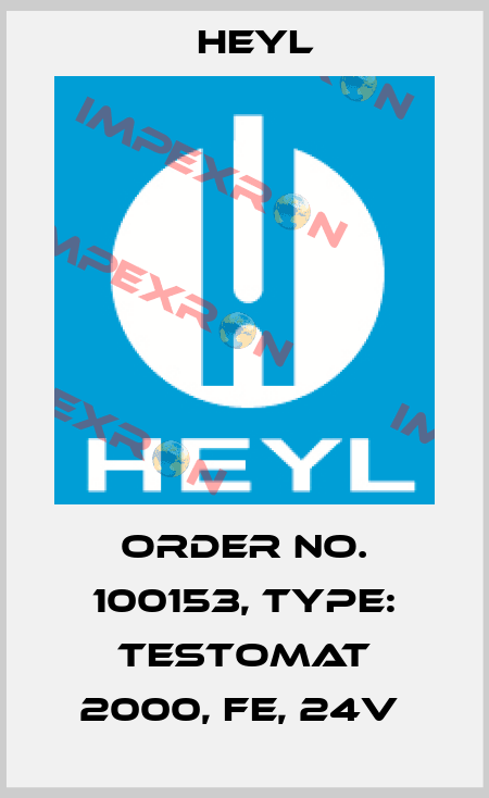 Order No. 100153, Type: Testomat 2000, Fe, 24V  Heyl