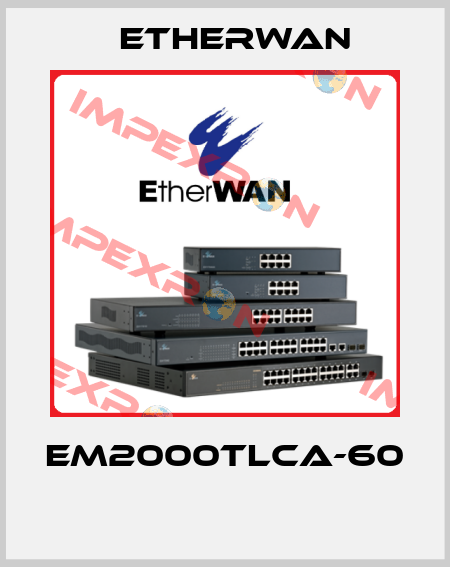 EM2000TLCA-60  Etherwan