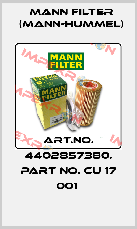 Art.No. 4402857380, Part No. CU 17 001  Mann Filter (Mann-Hummel)
