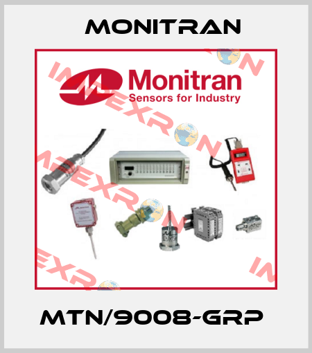 MTN/9008-GRP  Monitran