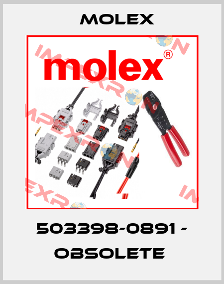 503398-0891 - OBSOLETE  Molex