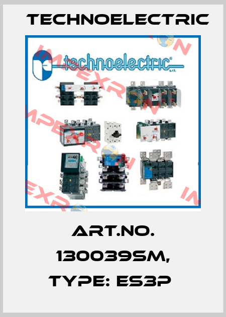 Art.No. 130039SM, Type: ES3P  Technoelectric