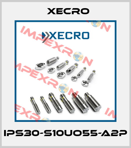 IPS30-S10UO55-A2P Xecro