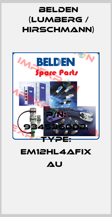 P/N: 934536002, Type: EM12HL4AFIX Au  Belden (Lumberg / Hirschmann)