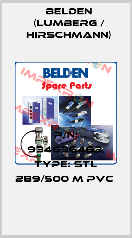 P/N: 934636463, Type: STL 289/500 M PVC  Belden (Lumberg / Hirschmann)