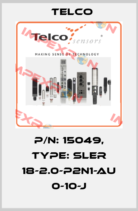 p/n: 15049, Type: SLER 18-2.0-P2N1-AU 0-10-J Telco