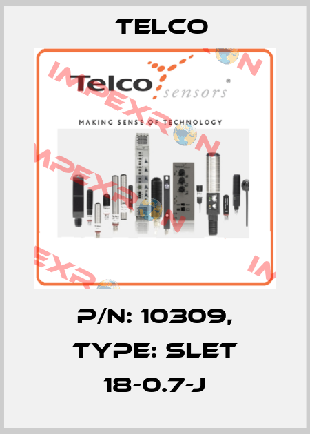 p/n: 10309, Type: SLET 18-0.7-J Telco