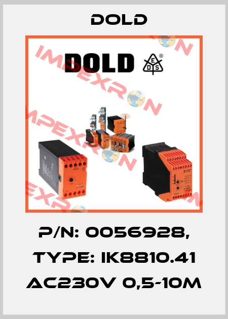 p/n: 0056928, Type: IK8810.41 AC230V 0,5-10M Dold