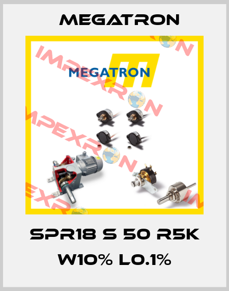 SPR18 S 50 R5K W10% L0.1% Megatron