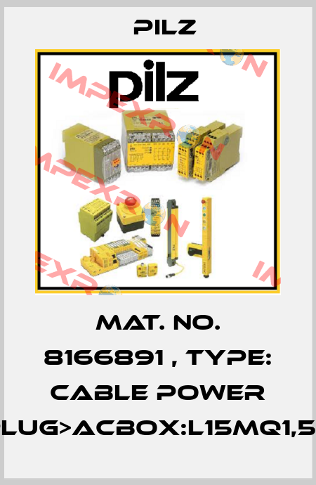 Mat. No. 8166891 , Type: Cable Power DD4plug>ACbox:L15mQ1,5BrSK Pilz