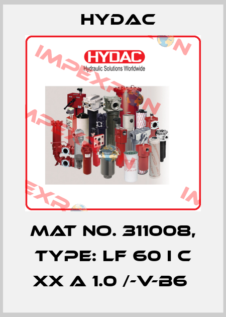 Mat No. 311008, Type: LF 60 I C XX A 1.0 /-V-B6  Hydac