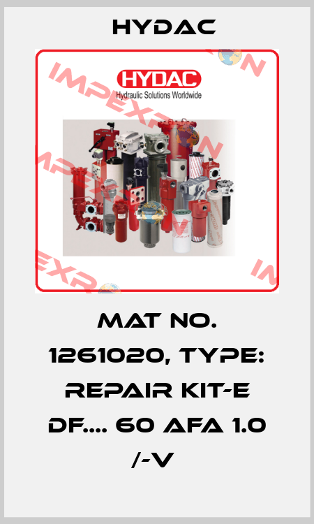 Mat No. 1261020, Type: REPAIR KIT-E DF.... 60 AFA 1.0 /-V  Hydac