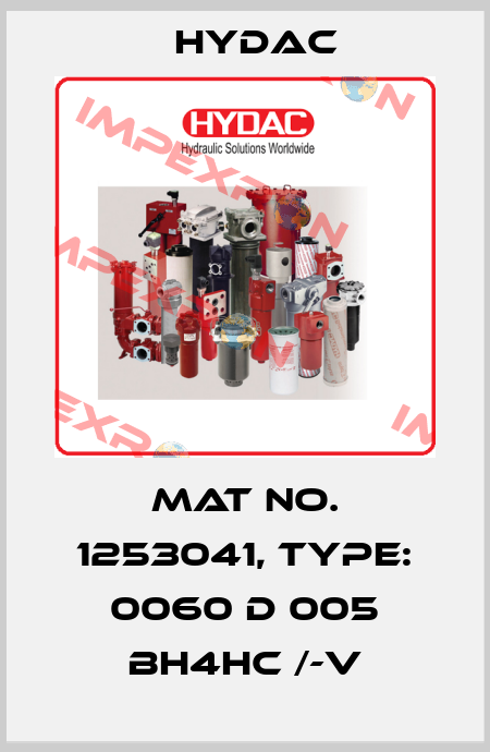 Mat No. 1253041, Type: 0060 D 005 BH4HC /-V Hydac