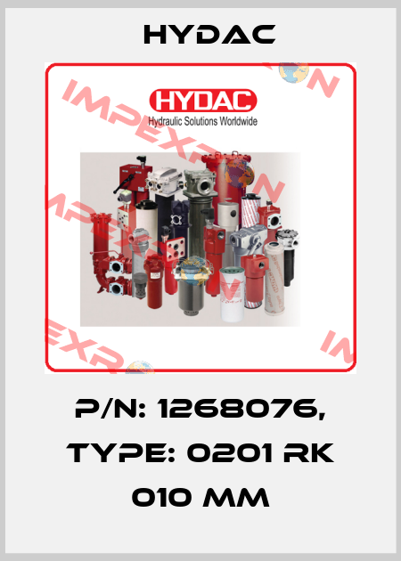 P/N: 1268076, Type: 0201 RK 010 MM Hydac