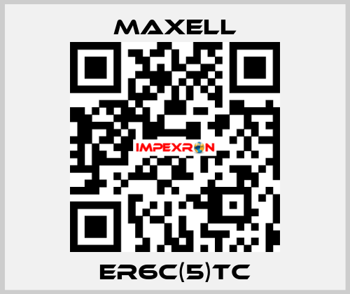 ER6C(5)TC MAXELL