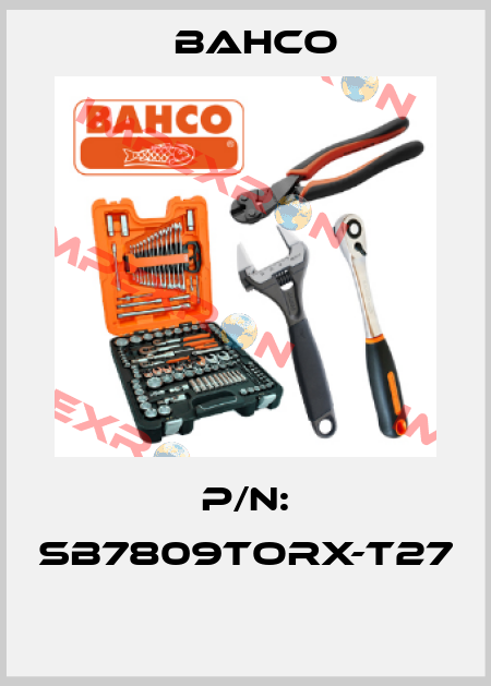 P/N: SB7809TORX-T27  Bahco