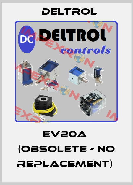 EV20A  (obsolete - no replacement)  DELTROL