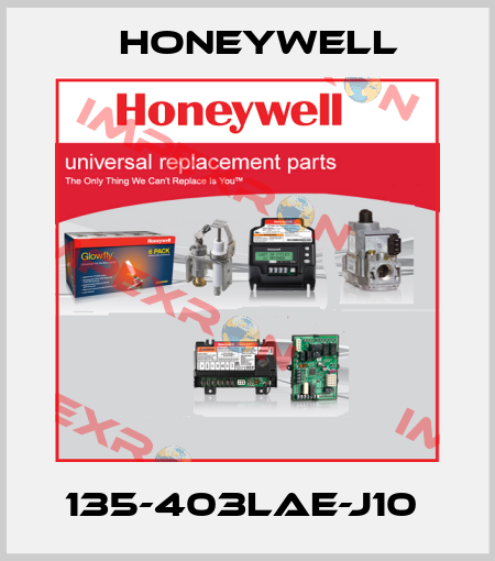 135-403LAE-J10  Honeywell