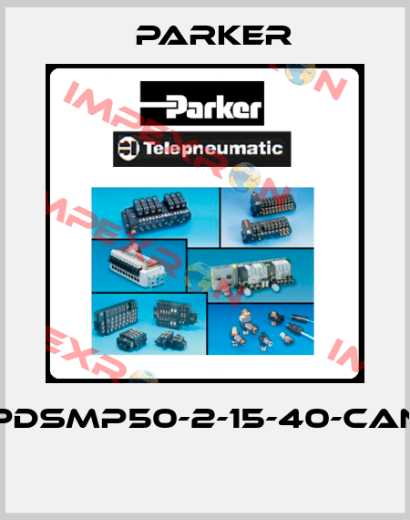 PDSMP50-2-15-40-CAN  Parker