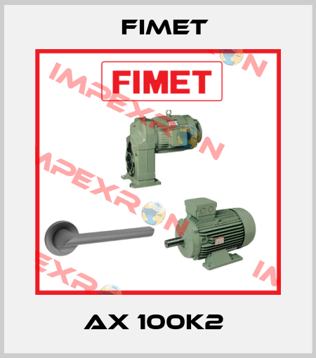 AX 100K2  Fimet