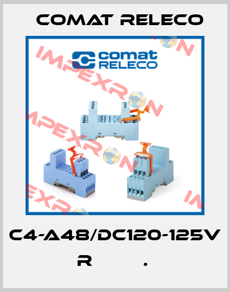 C4-A48/DC120-125V  R         .  Comat Releco