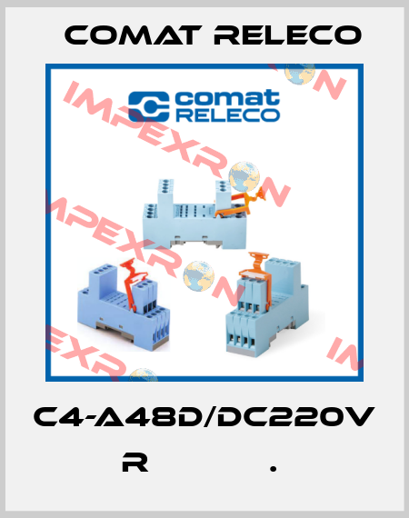 C4-A48D/DC220V  R            .  Comat Releco