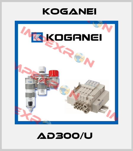 AD300/U  Koganei