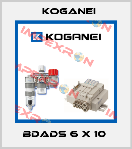 BDADS 6 X 10  Koganei