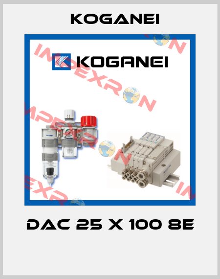 DAC 25 X 100 8E  Koganei