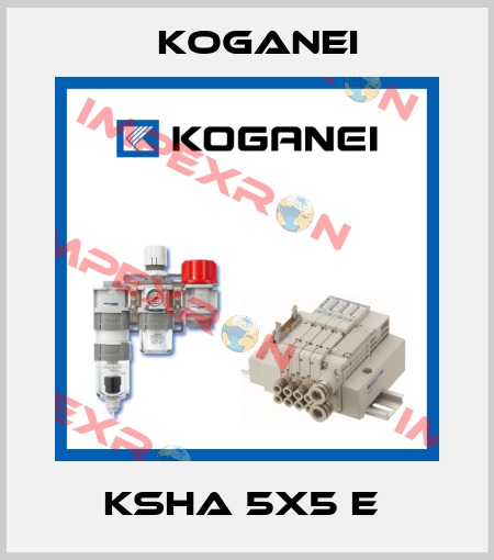 KSHA 5X5 E  Koganei