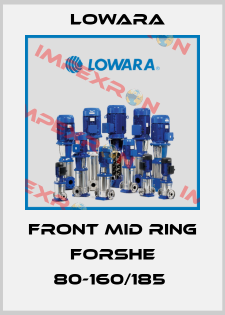 FRONT MID RING forSHE 80-160/185  Lowara