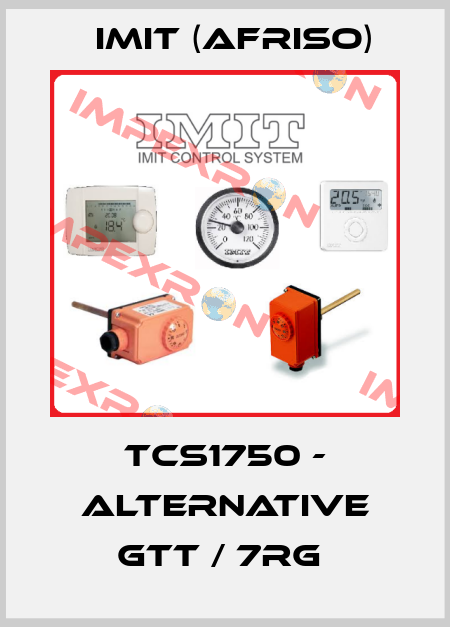 TCS1750 - alternative GTT / 7RG  IMIT (Afriso)