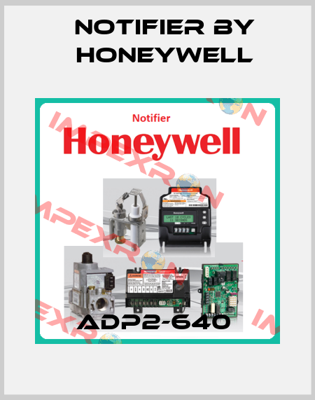ADP2-640  Notifier by Honeywell