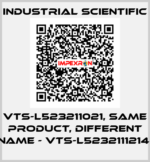VTS-L523211021, same product, different name - VTS-L5232111214  Industrial Scientific