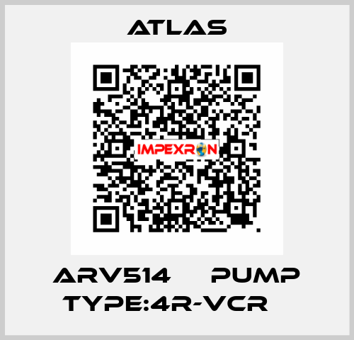 ARV514     PUMP TYPE:4R-VCR    Atlas