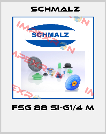 FSG 88 SI-G1/4 M  Schmalz