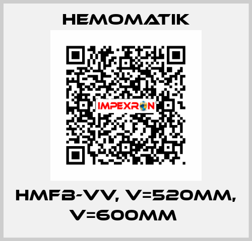 HMFB-VV, V=520mm, V=600mm  Hemomatik