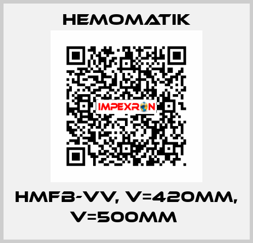 HMFB-VV, V=420mm, V=500mm  Hemomatik