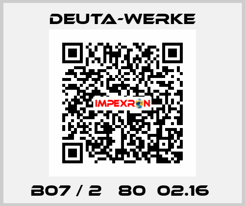 B07 / 2   80  02.16  Deuta-Werke