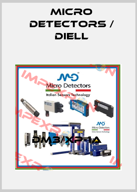 DM3/XP-1A  Micro Detectors / Diell