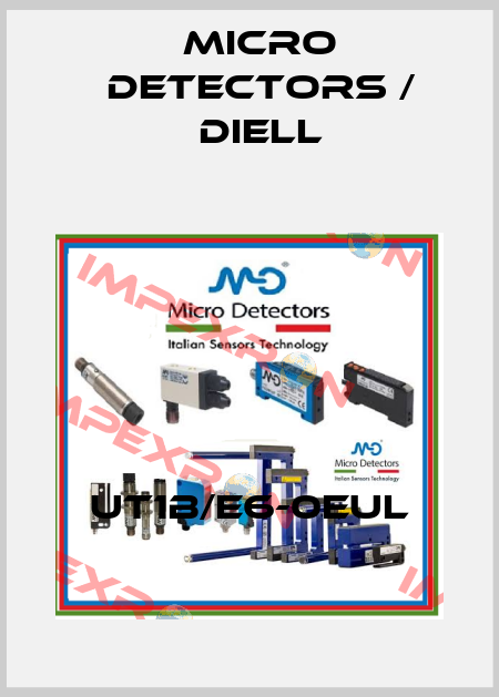 UT1B/E6-0EUL Micro Detectors / Diell