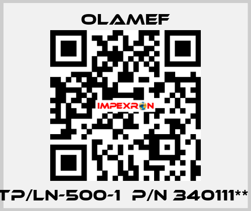 TP/LN-500-1  p/n 340111**  olamef