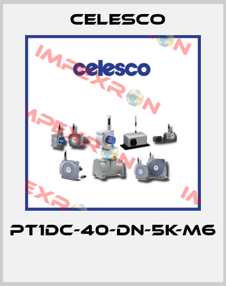 PT1DC-40-DN-5K-M6  Celesco