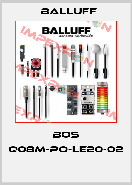 BOS Q08M-PO-LE20-02  Balluff