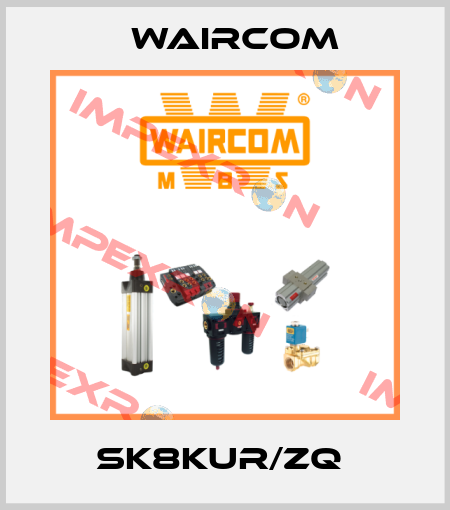 SK8KUR/ZQ  Waircom