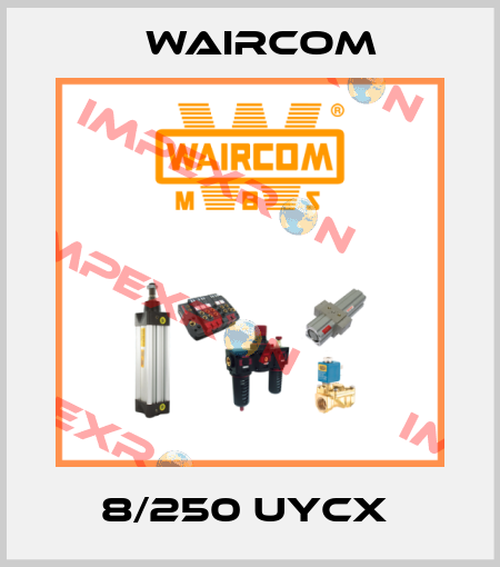 8/250 UYCX  Waircom