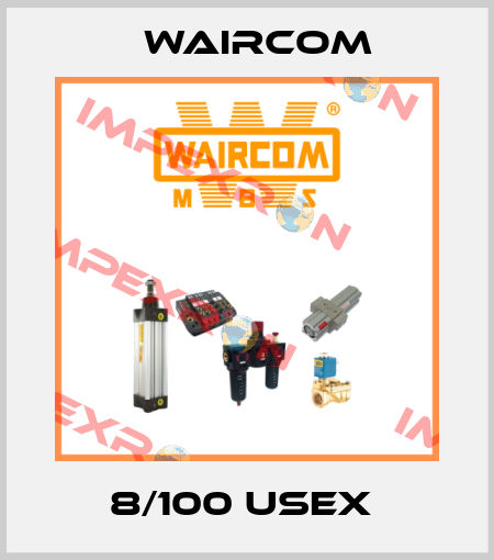 8/100 USEX  Waircom