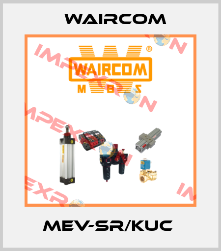 MEV-SR/KUC  Waircom